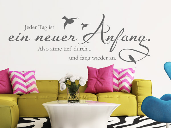 Wandtattoo Jeder Tag ein neuer Anfang