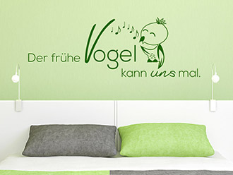 Wandtattoo Der frühe Vogel kann uns mal