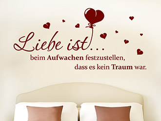 Wandtattoo Liebe ist beim Aufwachen...