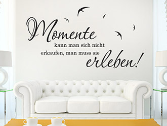 Wandtattoo Momente erleben