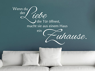 Wandtattoo Wenn du der Liebe ...