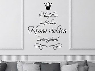 Wandtattoo Hinfallen, aufstehen, Krone richten... WANDTATTOO.DE
