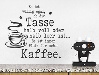 Wandtattoo Platz für mehr Kaffee