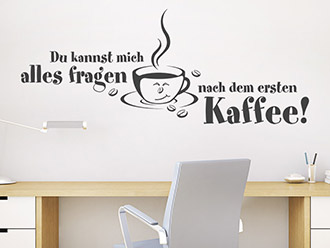 Wandtattoo Nach dem ersten Kaffee