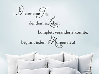 Wandtattoo Dieser eine Tag...