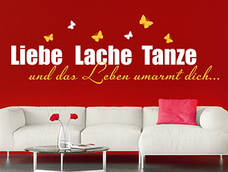 Wandtattoo Liebe Lache Tanze