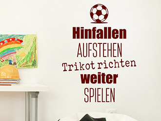 Wandtattoo Hinfallen Aufstehen Trikot richten