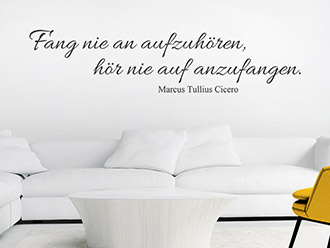 Wandtattoo Fang nie an aufzuhören