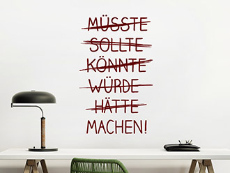 Wandtattoo Müsste Sollte Könnte ... | Bild 3