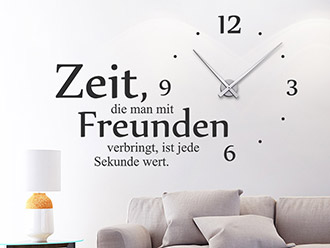 Wandtattoo Uhr Zeit, die man mit Freunden...