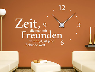 Wandtattoo Uhr Zeit, die man mit Freunden...