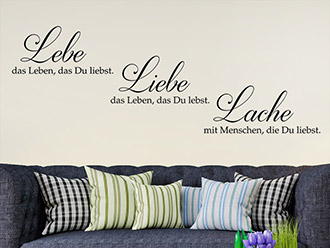 Wandtattoo Lebe das Leben, das du liebst...