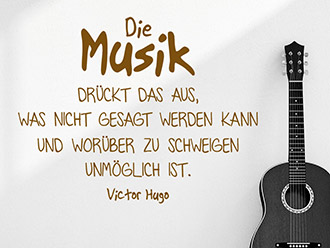 Wandtattoo Die Musik drückt das aus...