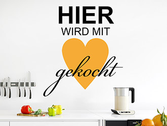 Wandtattoo Hier wird mit Herz gekocht