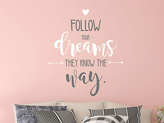 Wandtattoo Your dreams know the way