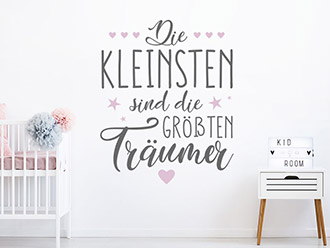 Wandtattoo Die kleinsten sind die größten...