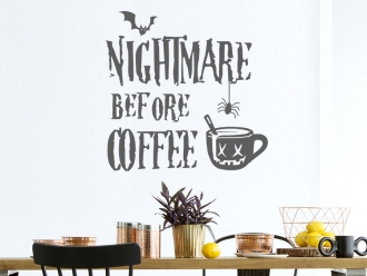 Wandtattoo Nightmare before Coffee