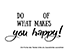 Wandtattoo What makes you happy Motivansicht