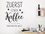 Wandtattoo Zuerst einen Kaffee