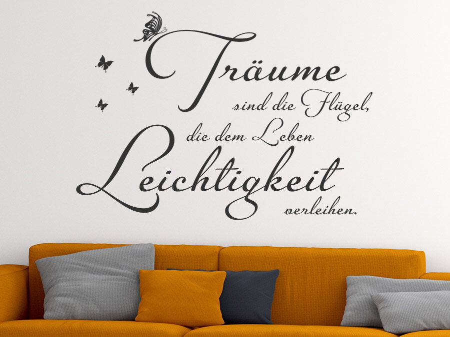 Wandtattoo Träume sind die Flügel, die...