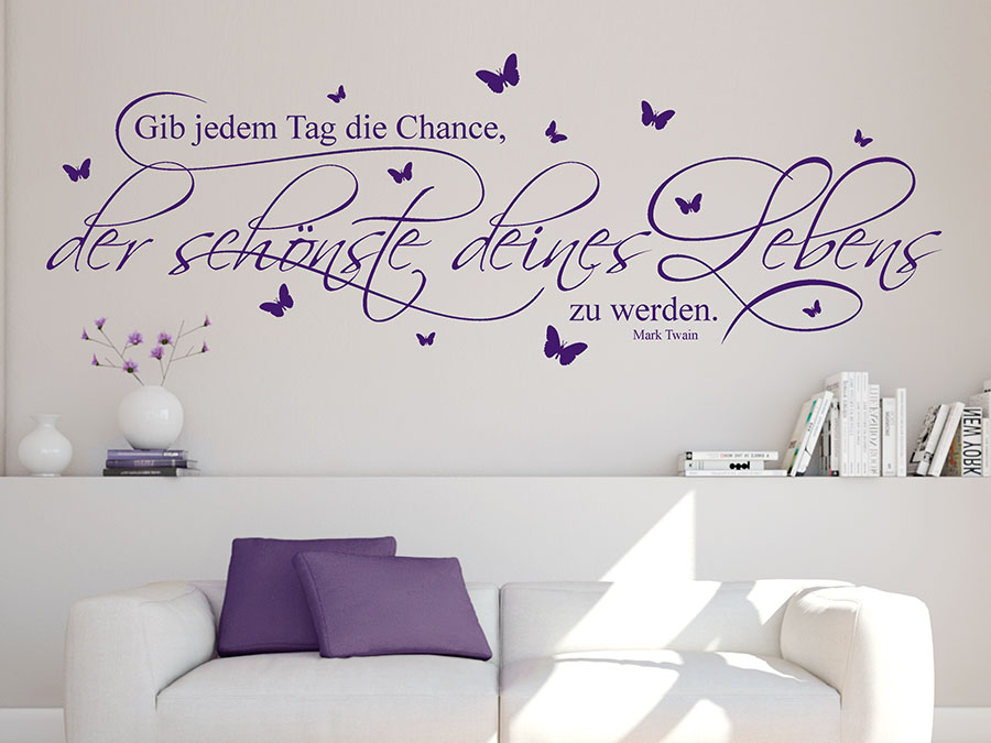 Wandtattoo Jedem Tag die Chance... bei Homesticker.de