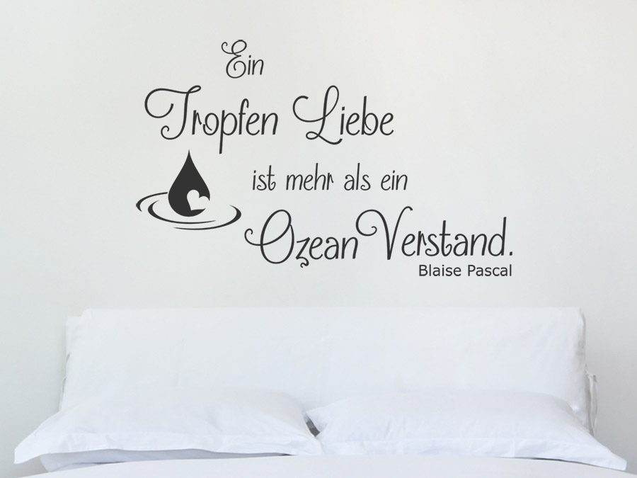 Wandtattoo Zitat Ein Tropfen Liebe Ist Mehr Wandtattoode