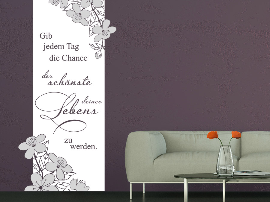 Wandtattoo Banner Gib Jedem Tag Die Chance Wandtattoo De
