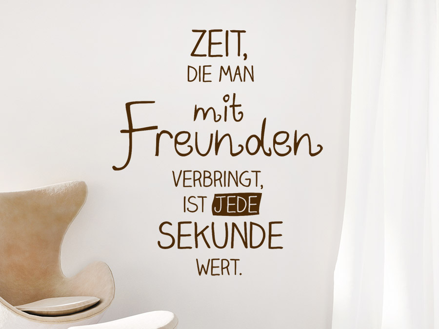 31++ Spruch gemeinsame zeit familie , Wandtattoo Zeit die man mit Freunden verbringt... WANDTATTOO.DE