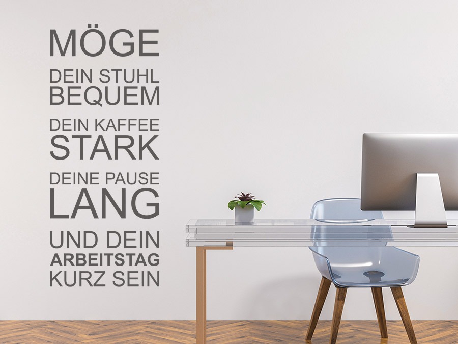 Wandtattoo Möge dein Arbeitstag kurz sein WANDTATTOO.DE