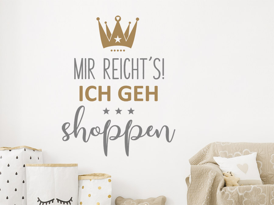 Wandtattoo Mir Reicht S Ich Geh Shoppen Wandtattoo De