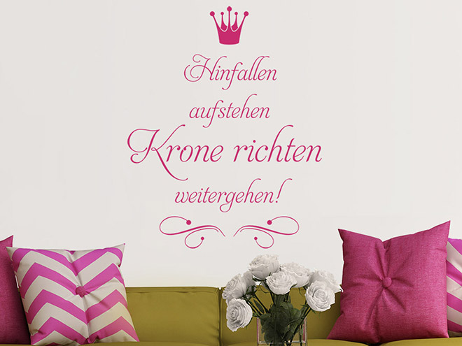 Wandtattoo Hinfallen, aufstehen, Krone richten... WANDTATTOO.DE