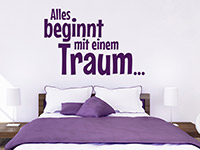 Wandtattoo Spruch Alles beginnt... im Schlafzimmer