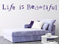 Life is beautiful Wandtattoo Spruch im Wohnzimmer