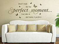 Wandtattoo Spruch Perfect Moment im Wohnzimmer