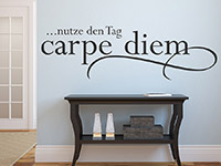 Wandtattoo Carpe Diem ...nutze den Tag