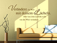 Verändere die Welt... Wandtattoo Spruch im Wohnzimmer