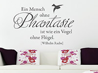 Zitat Wandtattoo Ein Mensch ohne Phantasie... im Wohnzimmer