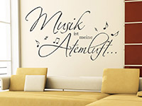 Musik ist meine Atemluft Wandtattoo im Wohnzimmer