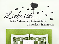 Wandtattoo Liebe ist beim Aufwachen...