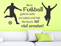 Wandtattoo Beim FuÃŸball geht es...