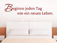 Spruch Wandtattoo Wie ein neues Leben im Schlafzimmer