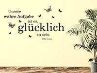 Wandtattoo Unsere wahre Aufgabe... im Flur