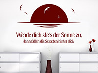 Wandtattoo Wende dich stets der Sonne... Sprichwort in rot