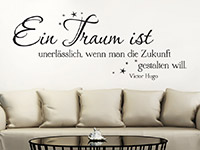 Zitat Wandtattoo Ein Traum ist...  über der Couch