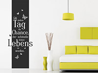 Spruch Wandtattoo Banner Gib jedem Tag... im Wohnzimmer