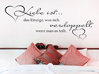 Wandtattoo Liebe ist das Einzige, was sich verdoppelt...