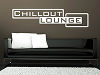 Lounge Wandtattoo Chillout in weiÃŸ auf dunkler Wand