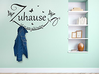 Wandtattoo Garderobe Zuhause ist es... im Flur