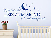 Wandtattoo Wir lieben dich bis zum Mond im Kinderzimmer