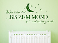 Baby Spruch Wandtattoo Wir lieben dich bis zum Mond in grasgrÃ¼n